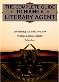 Cover of The Complete Guide to Hiring a Literary Agent book